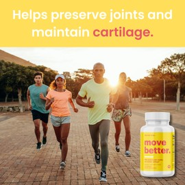 Move Better - Natural Joint Supplements For Women and Men | Supports Mobility, Cartilage Repair, and Joint Health | Fast Acting MSM Chondroitin & Glucosamine Joint and Knee Supplements | 90 Capsules