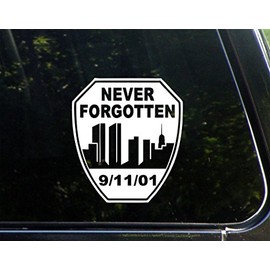 Sign Depot Never Forgotten 9/11/01 6 Inches