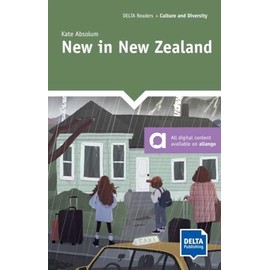 New in New Zealand: Reader with audios and digital extras (DELTA Reader: Culture and Diversity)