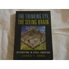 The Thinking Eye, the Seeing Brain: Explorations in Visual Cognition