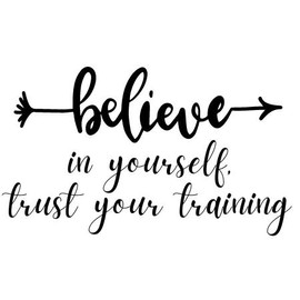 Believe in Yourself, Trust Your Training Tattoo - Quantity: 5 tattoos