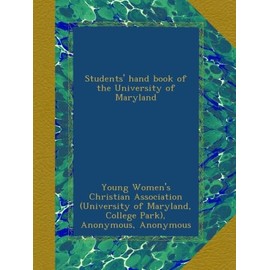 Students' hand book of the University of Maryland