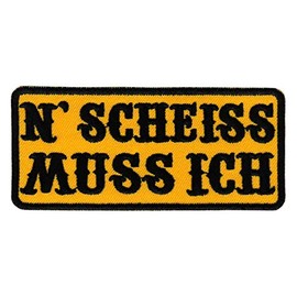 "N Scheiss Muss Ich" Yellow Saying Sew-On Patch for Clothes Embroidered Iron-On Patch Biker Cowl Appliqué Fun Lettering Patch Size 10 x 4.5 cm