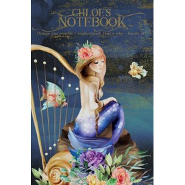 Chloe's Notebook, Things You Wouldn't Understand, That's Why - Hands Off!: Mermaid Journal for Girls and Kids