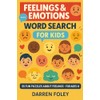 Feelings & Emotions Word Search for Kids: 55 Fun Puzzles