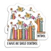 (3Pcs) I Have No Self Control Sticker Reading Books Stickers