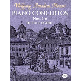 Piano Concertos Nos. 1-6 in Full Score (Dover Music Scores)