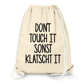 MoonWorks Gym Bag with Saying "Don`t Touch It sonst klatscht I" [German Language] Natural One Size, natural