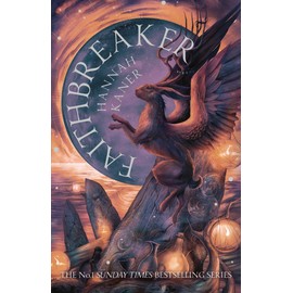Faithbreaker: The final book in the #1 SUNDAY TIMES best-selling epic fantasy trilogy that began with GODKILLER: Book 3