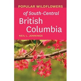 Popular Wildflowers of South-Central British Columbia