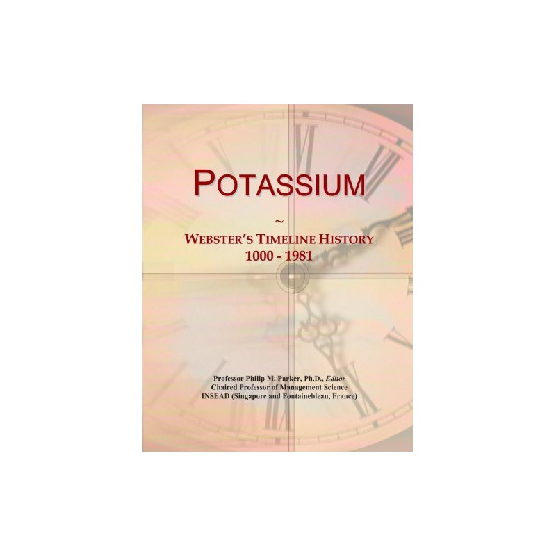 Potassium: Webster's Timeline History, 1000 - 1981