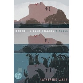 Nobody Is Ever Missing