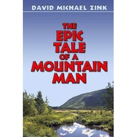 The Epic tale of a Mountain Man (Revised)