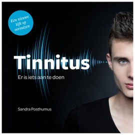 Tinnitus: er is iets aan te doen : een nieuwe kijk op oorsuizen