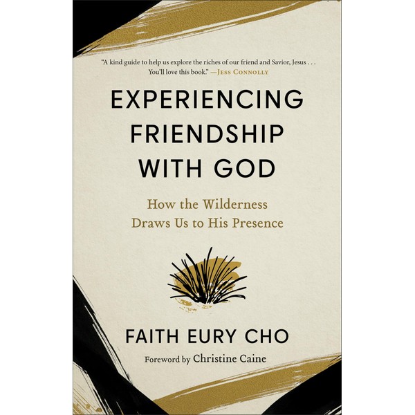 Experiencing Friendship with God: How the Wilderness Draws Us to