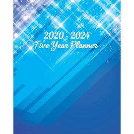 2020 - 2024 Five Year Planner: Monthly Planners Schedule Organizer 60 Months Calendar, 5 Year Monthly Appointment Notebook, Agenda Schedule Organizer ... Planners with Federal Holidays Journal Book
