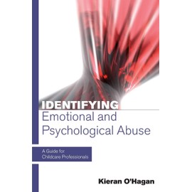 Identifying Emotional and Psychological Abuse: A Guide for Childcare Professionals