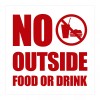 All Quality Square No Outside Food or Drink Sign -White /Red (Large)