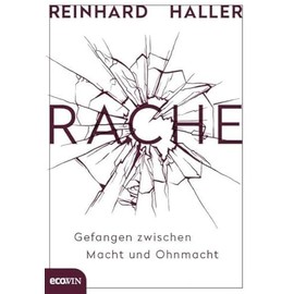 Rache: Gefangen zwischen Macht und Ohnmacht