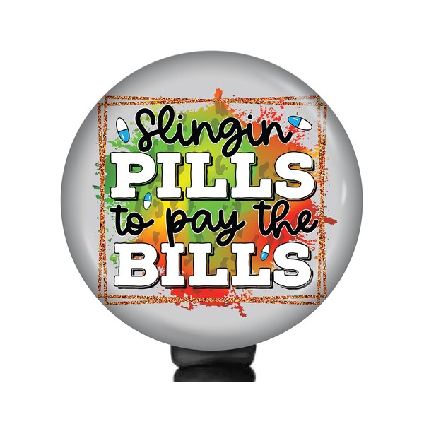Slingin Pills to Pay the Bills Badge Reel - Funny