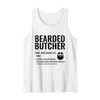 Bearded Butcher Definition Butchery Meat Butchers Tank Top