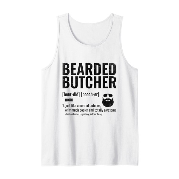 Bearded Butcher Definition Butchery Meat Butchers Tank Top