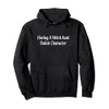 Having A Weird Aunt Builds Character - Pullover Hoodie