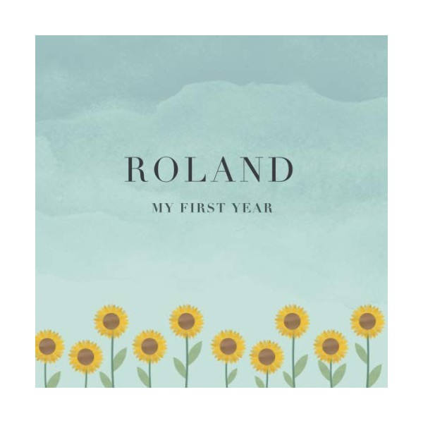 Roland My First Year: Baby Book I Babyshower or Babyparty