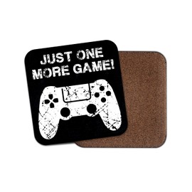 Square Single Coaster - Just One More Game Gaming Gamer Boys Teen Men Kids Gift #76957