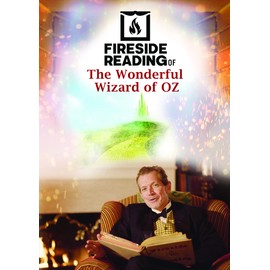 Fireside Reading Of The Wonderful Wizard Of Oz