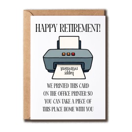 KoKi9xxGifts We Printed This Card On The Office Printer - Happy Retirement Card - Retired Greeting - Humorous Coworker - Colleagues