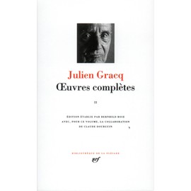 Gracq : Oeuvres completes, tome 2 (French Edition) Bibliotheque de la Pleiade