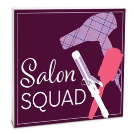Salon Squad Plum Brush Dryer Curling Iron 10 x 10 Wood Tabletop Sign Plaque