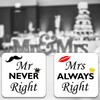 Mrs Always Right and Mr Never Right Drinks Coasters. Set
