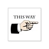 CafePress This Way Sticker Square Bumper Sticker Car Decal