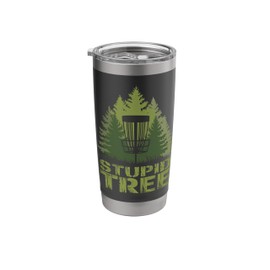 Frisbee Golf Disc Sport Stupid Tree Funny Disc Golf Men boys Stainless Steel Insulated Tumbler