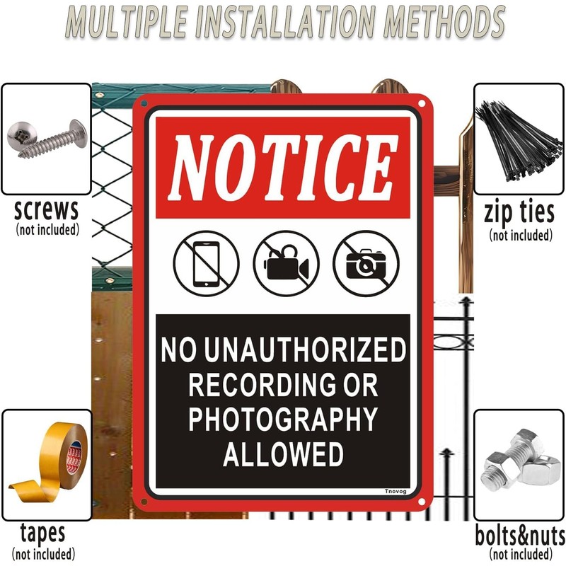 Notice No Unauthorized Recording Or Photography Allowed Sign 10 x