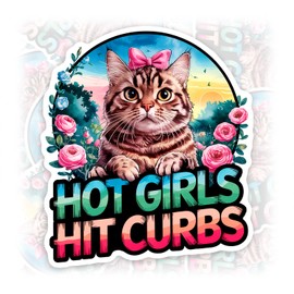 Hot Girls Hit Curbs Sticker or Magnet Christmas Ornament Meme for GenZ Ladies Driver Waterproof Vinyl Bumper Sticker for Water Bottle Car Laptop
