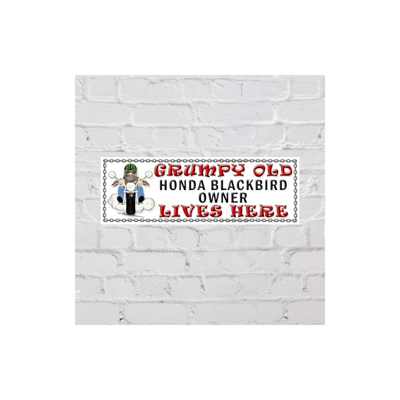 SHAWPRINT Grumpy Old HONDA BLACKBIRD Owner Lives Here metal sign/plaque