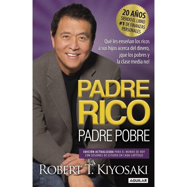 Libro Padre Rico Padre Pobre Robert T. Kiyosaki Edición del