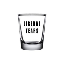 Rogue River Tactical Funny Liberal Tears Shot Glass, Gift for Republican or Conservative, 1.5 Ounce