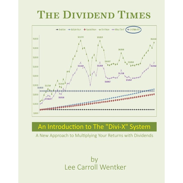 The Dividend Times: An Introduction to the "Divi-X" System