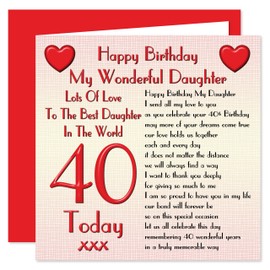 Daughter 40th Happy Birthday Card - Lots Of Love To The Best Daughter In The World - 40 Today