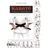 Karaté perfectionnement Préparer et obtenir sa ceinture noir