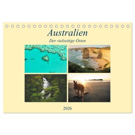 Australien - Der vielseitige Osten (Tischkalender 2026 DIN A5 quer), CALVENDO Monatskalender: Einzigartige Landschaften eines einzigartigen Kontinents (CALVENDO Orte)
