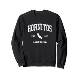 Hornitos California CA Vintage Athletic Sports Design Sweatshirt