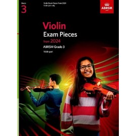 Violin Exam Pieces from 2024, ABRSM Grade 3, Violin Part (ABRSM Exam Pieces)