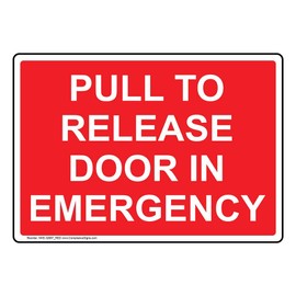 ComplianceSigns.com Pull To Release Door In Emergency Safety Sign, 10x7 inch Plastic for Enter/Exit