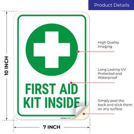 First Aid Kit Inside Sign, 10x7 Inches, 4 Mil Vinyl Decal Stickers Weather Resistant, Made in USA