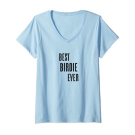Womens BEST BIRDIE EVER | Funny Cute - Men Women Kids - Name - V-Neck T-Shirt